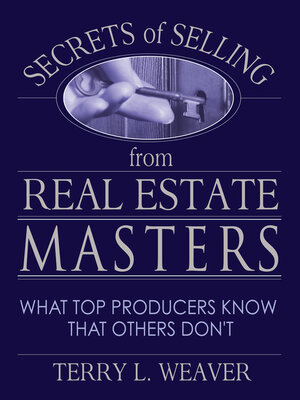 cover image of Secrets of Selling from Real Estate Masters: What Top Producers Know That Others Don't!